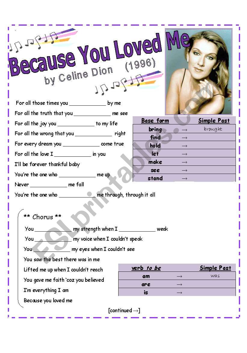 Practice Irregular Past Tense with SONG:  Because You Loved Me by Celine Dion [3 pages + lyrics]